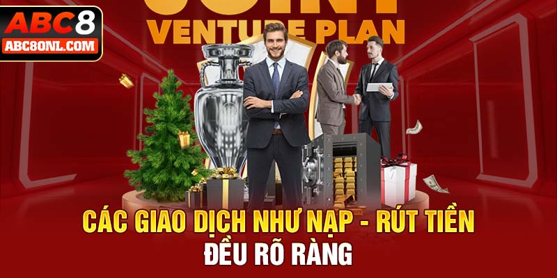 Các giao dịch như nạp - rút tiền đều rõ ràng